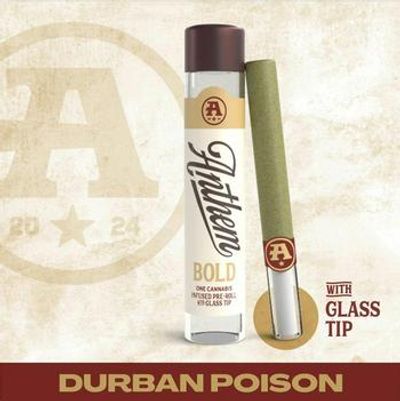 Anthem | Infused Preroll Glass Tip | Durban Poison | 1g | 48.75% | Sativa
